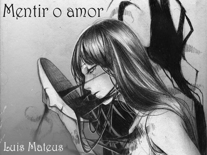 Mentir o amor